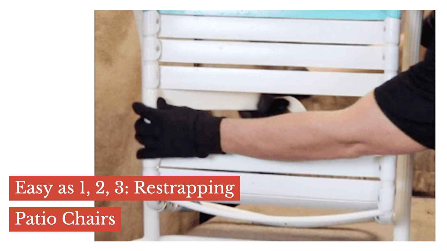 Easy as 1 2 3 Restrapping Patio Chairs Sunniland Patio