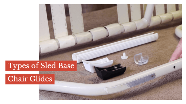 Types of Sled Base Chair Glides