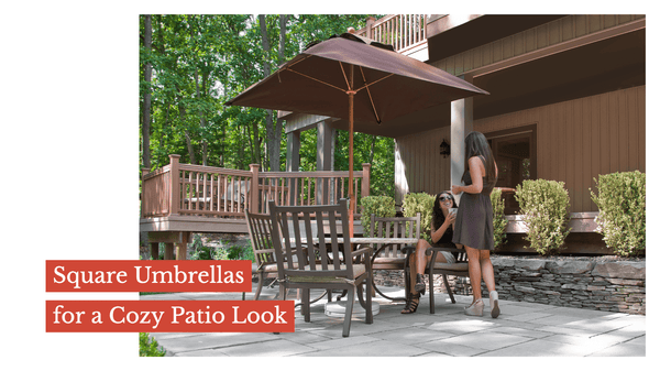 Square Umbrellas for a Cozy Patio Look